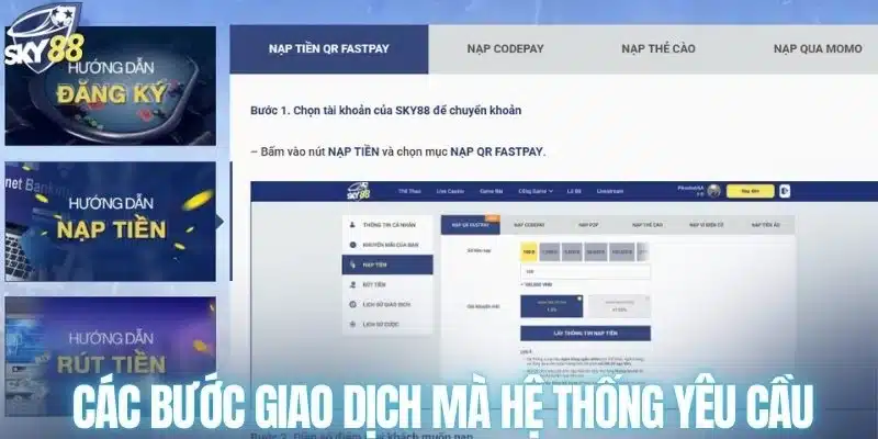 Các bước giao dịch mà hệ thống yêu cầu